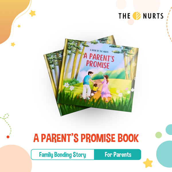 The Nurts A PARENT'S PROMISE Book for Parents